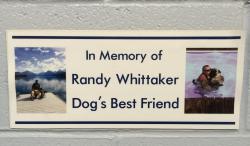 In Memory of Randy Whittaker Dog's Best Friend